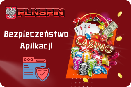 Bezpieczeństwo Pln Spin Aplikacji